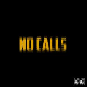 No Calls (feat. Dioscuri & iloh vas)