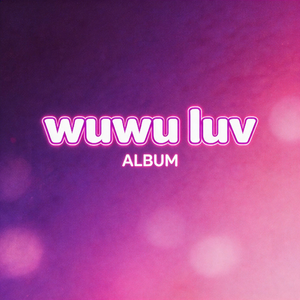 wuwu luv