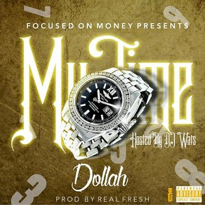 My Time (Hosted by Dj Wats)