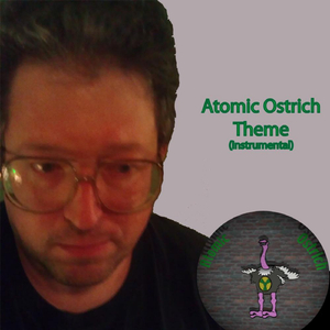 Atomic Ostrich Theme (Instrumental)