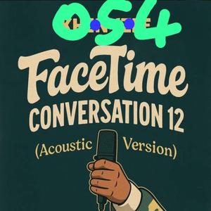 Facetime conversation 12 khenyzee