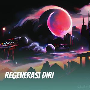 Regenerasi Diri
