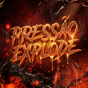PRESSÃO EXPLODE