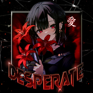DESPERATE