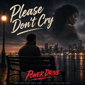 Please Don't Cry