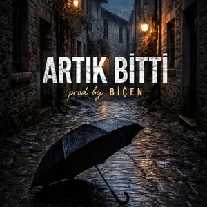 Artık Bitti