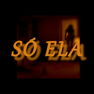 Só Ela