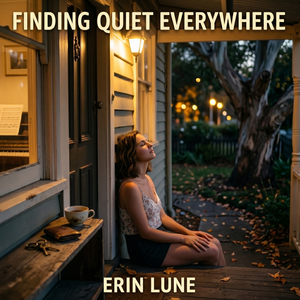 Finding Quiet Everywhere