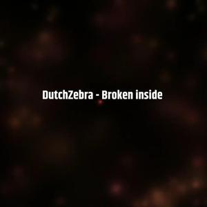 Broken inside
