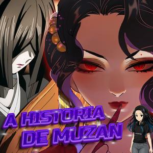 A HISTORIA DE MUZAN KIBUTSUJI