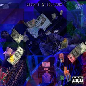 Clutchn' (feat. E$cott & Lou Kane)