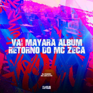 Vai Mayara Álbum Retorno do Mc Zeca