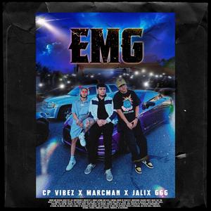 EMG (feat. CP Vibez & Marcman Polo)