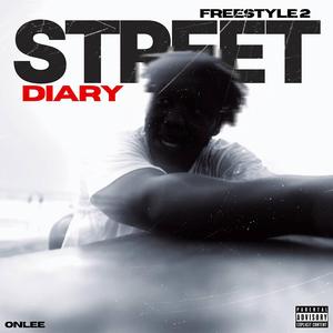 Street Diary Freestyle 2 (feat. Ezahboy)
