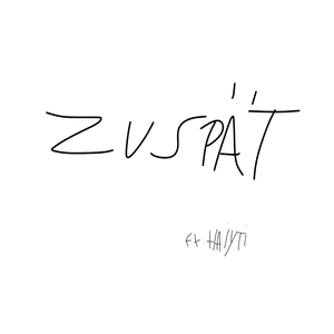 Zu spät