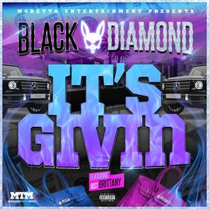 Its givin (feat. Just Brittany)