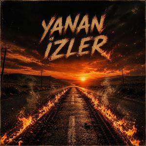 YANAN İZLER