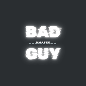 Bad Guy