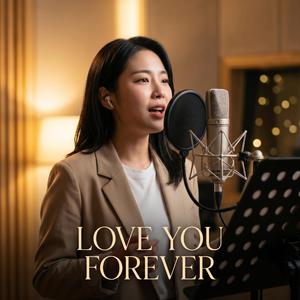 Love You Forever | Love Song