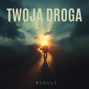 Twoja Droga (Special Version)