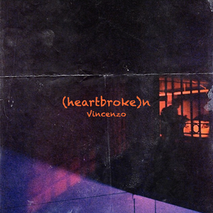 (heartbroke)n