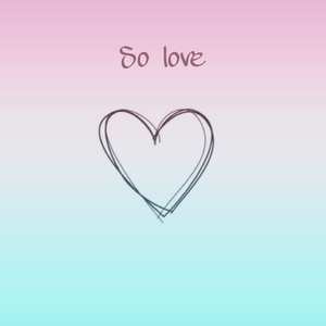 So love