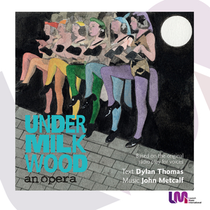 Under Milk Wood, Scene 1A: "It Is Spring"