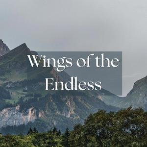 Wings of the Endless