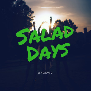 Salad Days