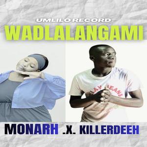 WADLALA NGAMI (feat. MONAH)