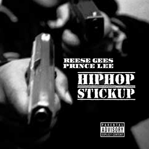 Hip Hop Stick Up (feat. Prince Lee)