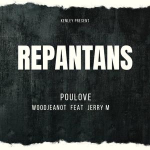 REPANTANS (feat. Woodjeannot & Jerry M)