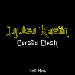 Jujutsu Kaisen: Cursed Clash Trailer Music (Epic Version)