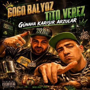 GÜNAHA KARIŞIR ARZULAR (feat. GOGO BALYOZ)