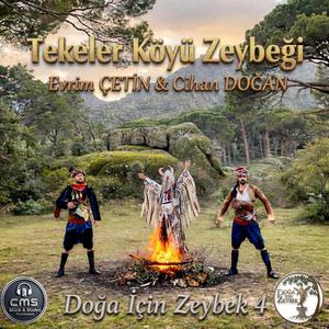 Tekeler Köyü Zeybeği - Doğa İçin Zeybek