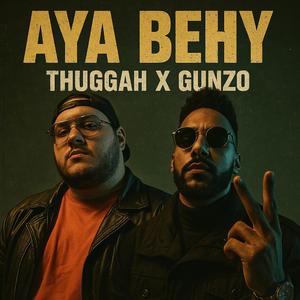 Aya Behy (feat. Gunzo)