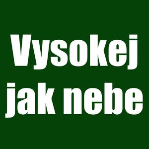 Vysokej jak nebe (feat. Dědek)