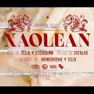 Xaolean (feat. Eterdrink)