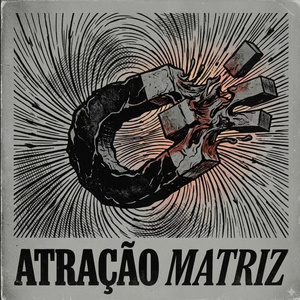 Atração Matriz