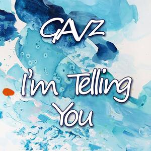 I'm Telling You
