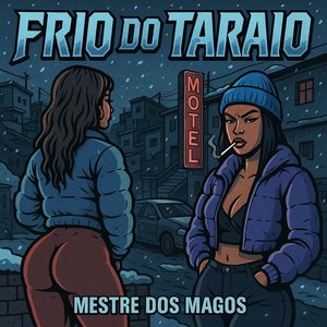 Frio do Taraio (Arrochadeira)