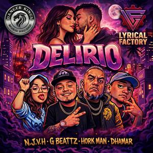 DELIRIO (feat. N.J.V.H, Dhamar & G beathz)