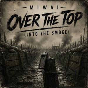 Over the top (into the smoke)