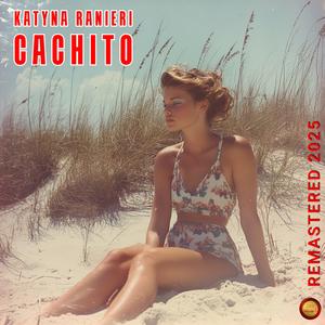 Cachito (Remastered 2025)