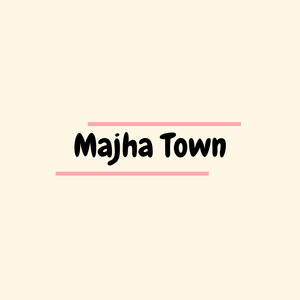 Majha Town