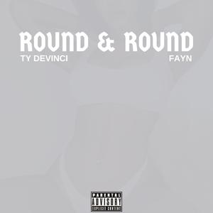 Round & Round (feat. Fayn)
