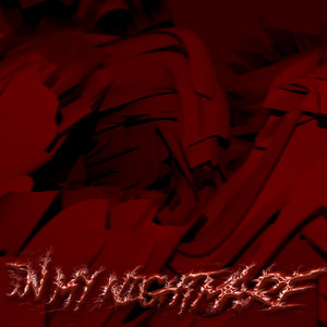 In My Nightmare