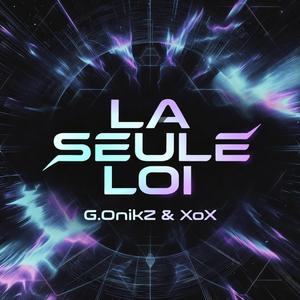 La seule loi (feat. XoX)