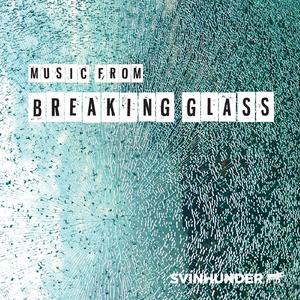 Music from Breaking Glass