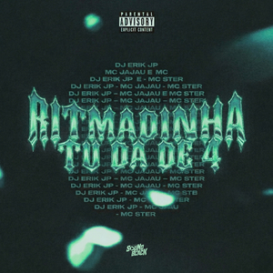 RITMADINHA TU DA DE 4